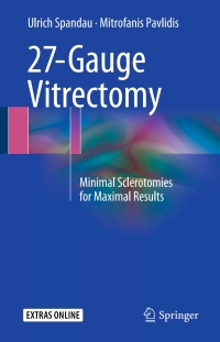 Cover image: 27-Gauge Vitrectomy 9783319202358