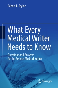 Cover image: What Every Medical Writer Needs to Know 9783319202631