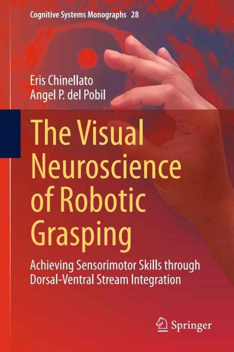 Cover image for book The Visual Neuroscience of Robotic Grasping