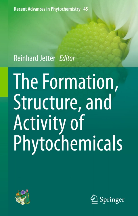 Cover image for book The Formation, Structure and Activity of Phytochemicals