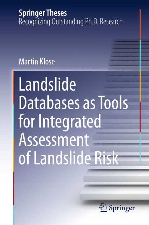 Cover image for book Landslide Databases as Tools for Integrated Assessment of Landslide Risk