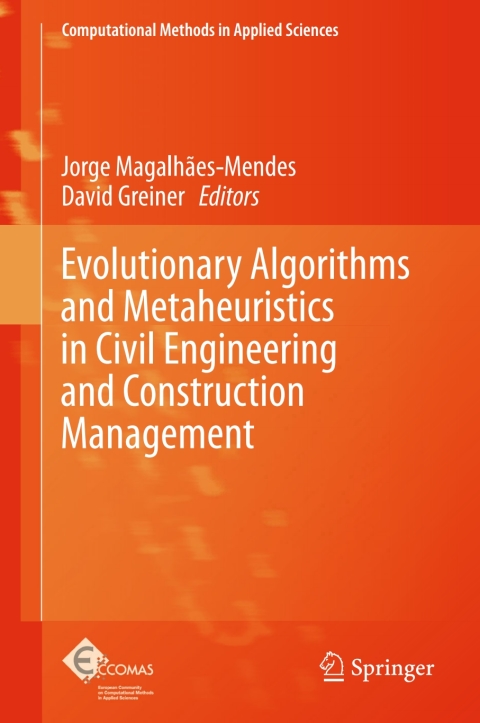 Cover image for book Evolutionary Algorithms and Metaheuristics in Civil Engineering and Construction Management