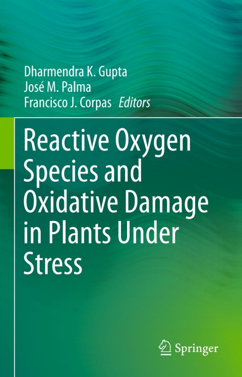 Cover image for book Reactive Oxygen Species and Oxidative Damage in Plants Under Stress