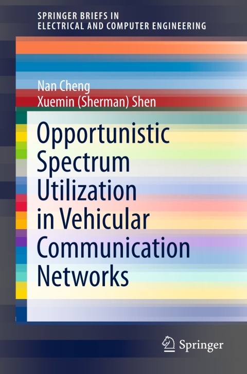 Cover image for book Opportunistic Spectrum Utilization in Vehicular Communication Networks