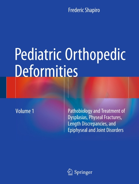 Cover image for book Pediatric Orthopedic Deformities, Volume 1
