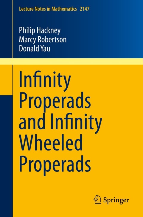 Cover image for book Infinity Properads and Infinity Wheeled Properads