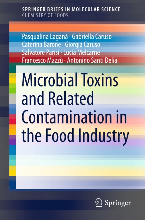Cover image for book Microbial Toxins and Related Contamination in the Food Industry