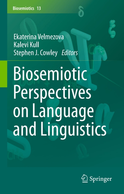 Cover image for book Biosemiotic Perspectives on Language and Linguistics