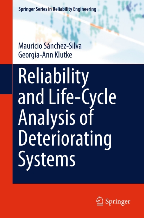 Cover image for book Reliability and Life-Cycle Analysis of Deteriorating Systems