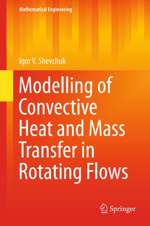 Cover image for book Modelling of Convective Heat and Mass Transfer in Rotating Flows