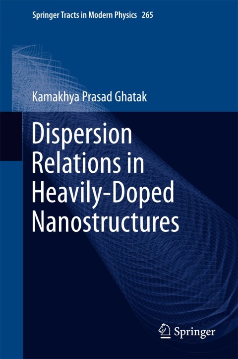 Cover image for book Dispersion Relations in Heavily-Doped Nanostructures