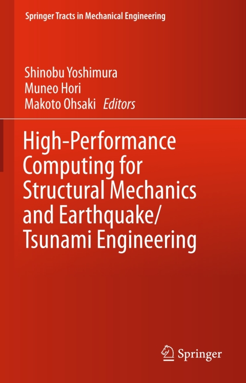 Cover image for book High-Performance Computing for Structural Mechanics and Earthquake/Tsunami Engineering