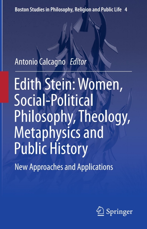 Cover image for book Edith Stein: Women, Social-Political Philosophy, Theology, Metaphysics and Public History