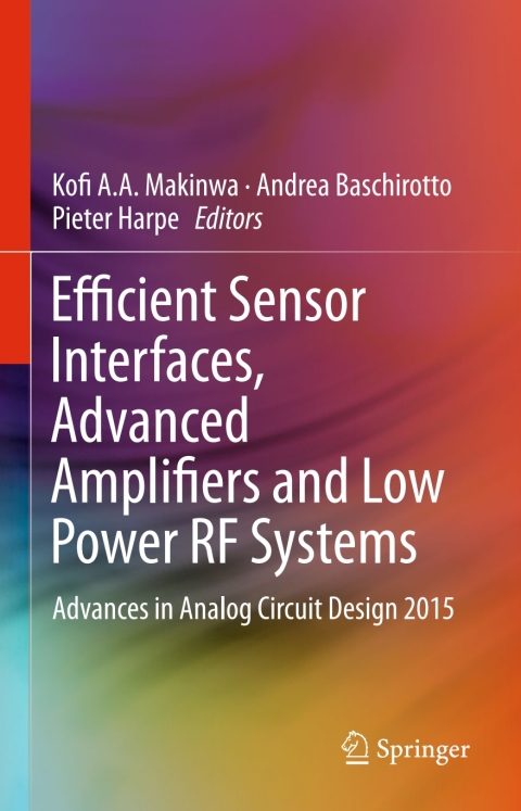 Cover image for book Efficient Sensor Interfaces, Advanced Amplifiers and Low Power RF Systems