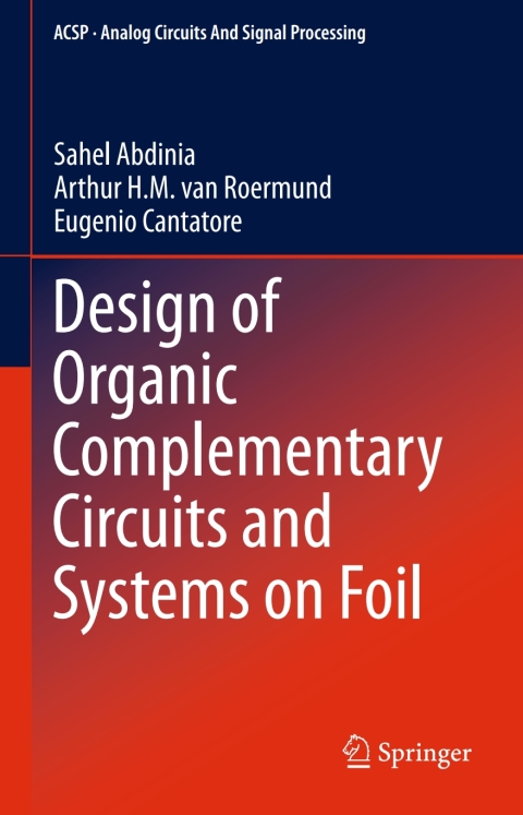 Cover image for book Design of Organic Complementary Circuits and Systems on Foil
