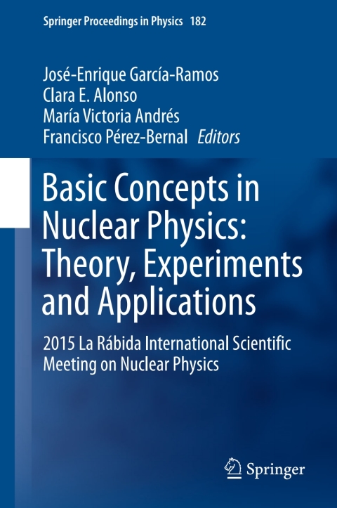 Cover image for book Basic Concepts in Nuclear Physics: Theory, Experiments and Applications