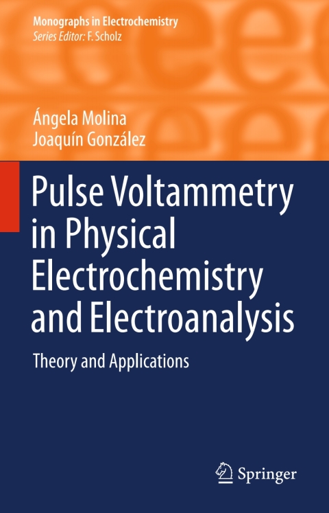 Cover image for book Pulse Voltammetry in Physical Electrochemistry and Electroanalysis