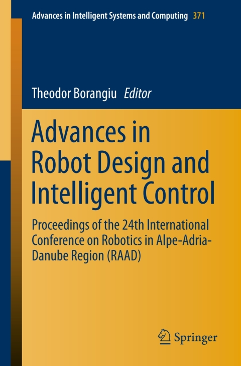 Cover image for book Advances in Robot Design and Intelligent Control