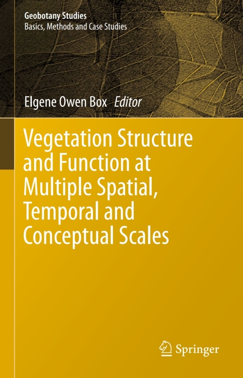 Cover image for book Vegetation Structure and Function at Multiple Spatial, Temporal and Conceptual Scales
