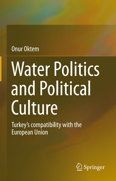 Cover image for book Water Politics and Political Culture