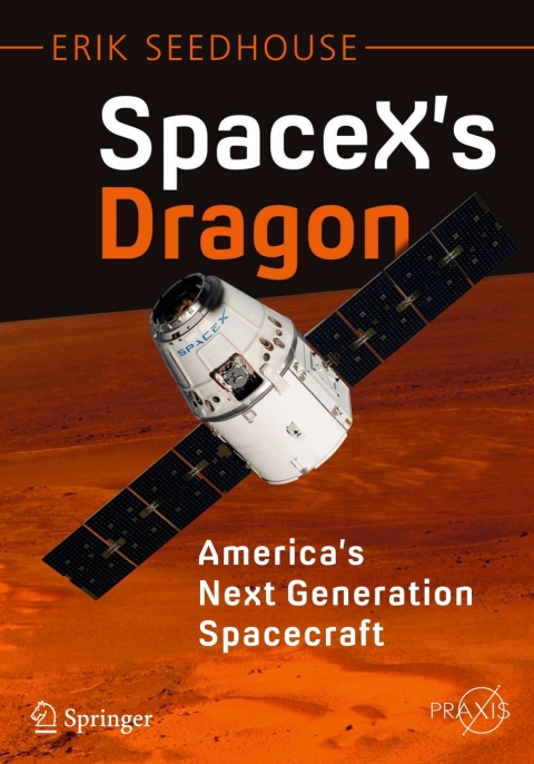 Cover image for book SpaceX's Dragon: America's Next Generation Spacecraft