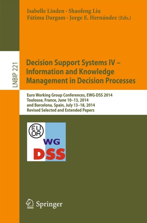 Cover image for book Decision Support Systems IV - Information and Knowledge Management in Decision Processes