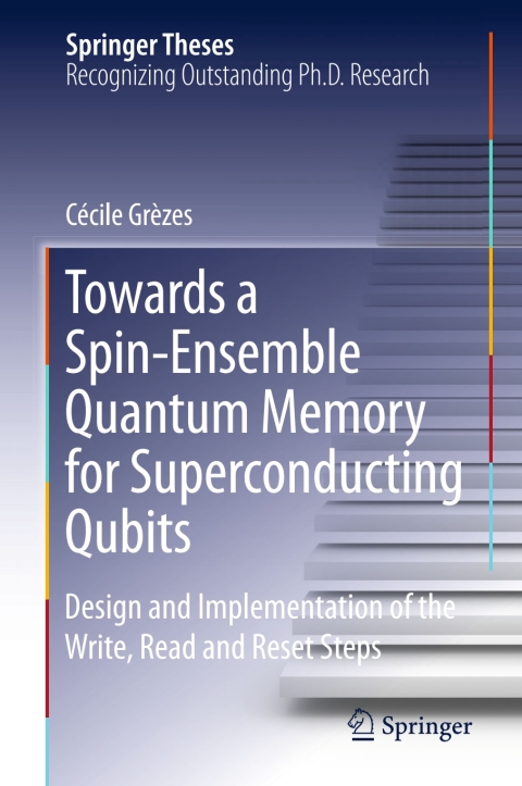 Cover image for book Towards a Spin-Ensemble Quantum Memory for Superconducting Qubits