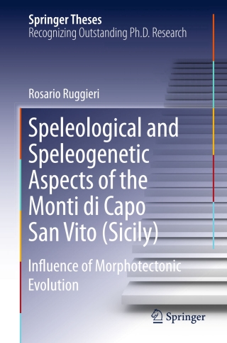 Speleological and Speleogenetic Aspects of the Monti di Capo San Vito (Sicily)
