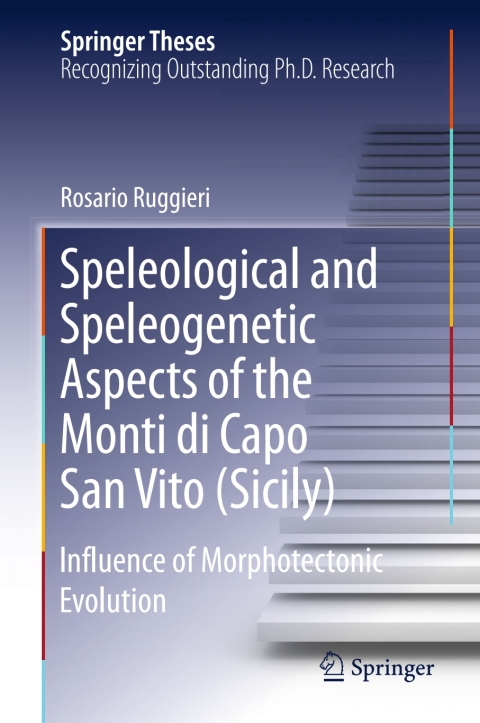 Cover image for book Speleological and Speleogenetic Aspects of the Monti di Capo San Vito (Sicily)