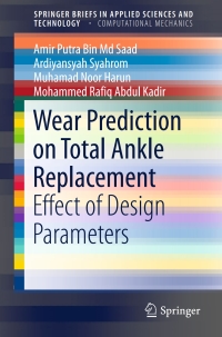 Cover image: Wear Prediction on Total Ankle Replacement 9783319217222