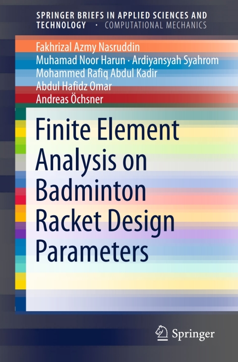 Cover image for book Finite Element Analysis on Badminton Racket Design Parameters