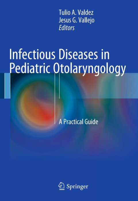 Cover image for book Infectious Diseases in Pediatric Otolaryngology