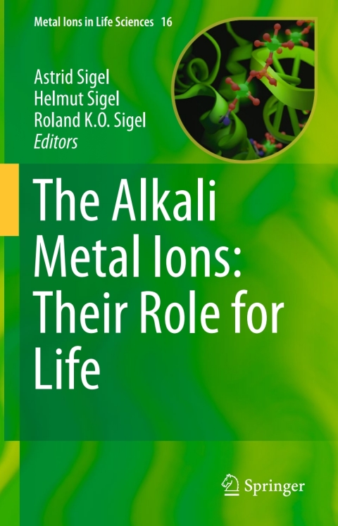 Cover image for book The Alkali Metal Ions: Their Role for Life