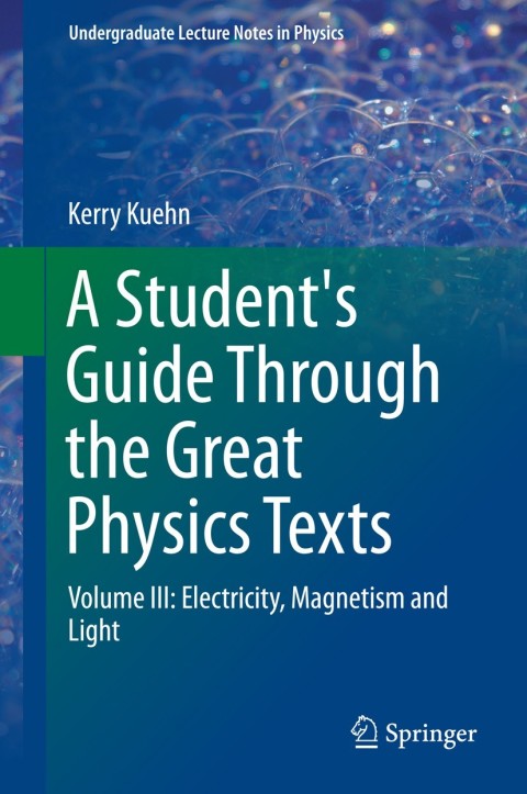 Cover image for book A Student's Guide Through the Great Physics Texts