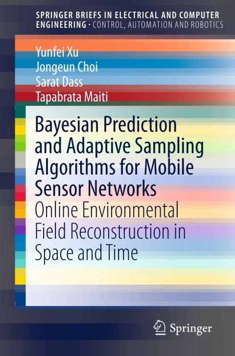 Cover image for book Bayesian Prediction and Adaptive Sampling Algorithms for Mobile Sensor Networks