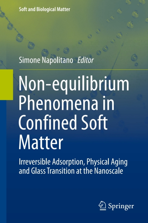Cover image for book Non-equilibrium Phenomena in Confined Soft Matter