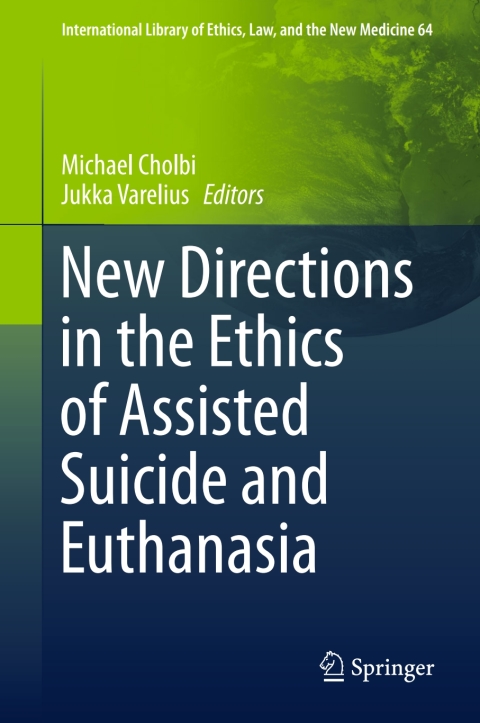 Cover image for book New Directions in the Ethics of Assisted Suicide and Euthanasia