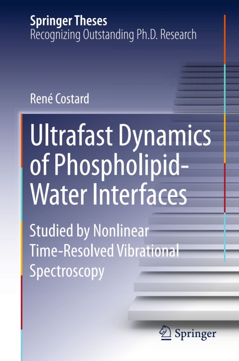 Cover image for book Ultrafast Dynamics of Phospholipid-Water Interfaces
