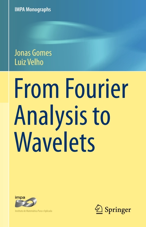 Cover image for book From Fourier Analysis to Wavelets