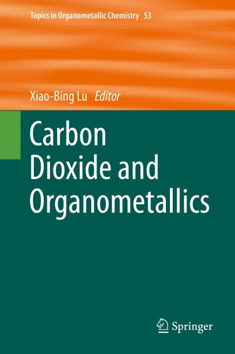 Carbon Dioxide and Organometallics 