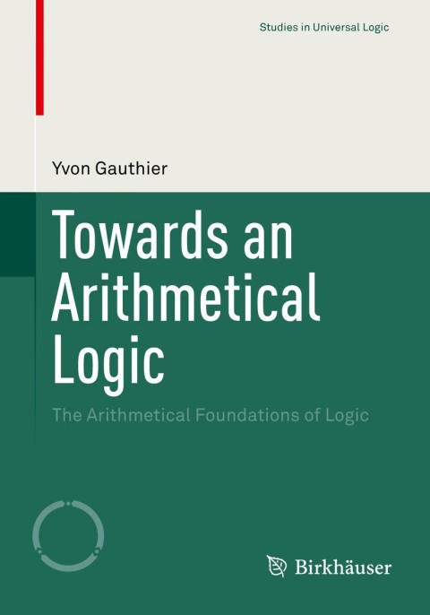 Cover image for book Towards an Arithmetical Logic