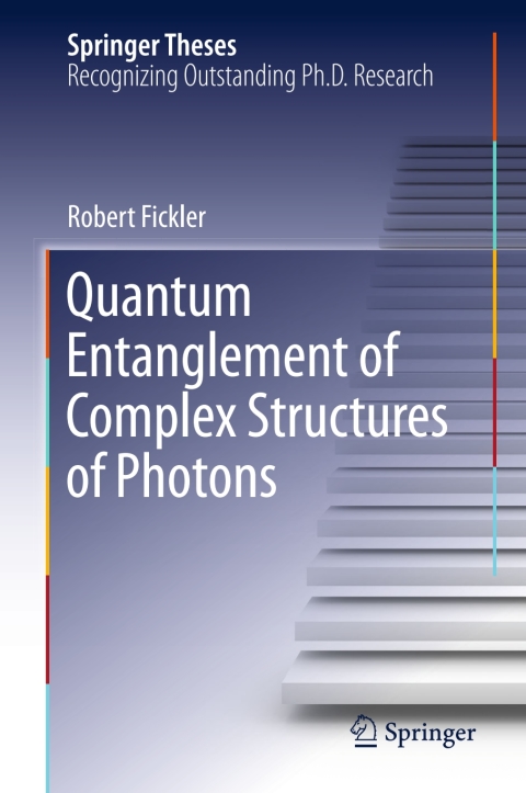 Cover image for book Quantum Entanglement of Complex Structures of Photons