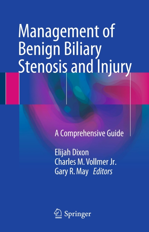 Cover image for book Management of Benign Biliary Stenosis and Injury