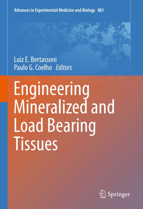 Cover image for book Engineering Mineralized and Load Bearing Tissues