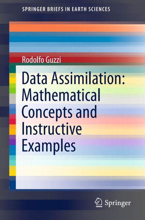 Cover image for book Data Assimilation: Mathematical Concepts and Instructive Examples