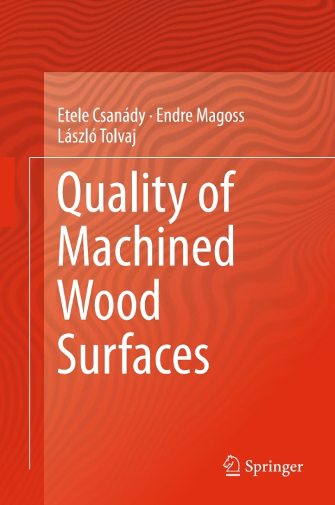 Cover image for book Quality of Machined Wood Surfaces
