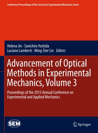 Advancement of Optical Methods in Experimental Mechanics, Volume 3
