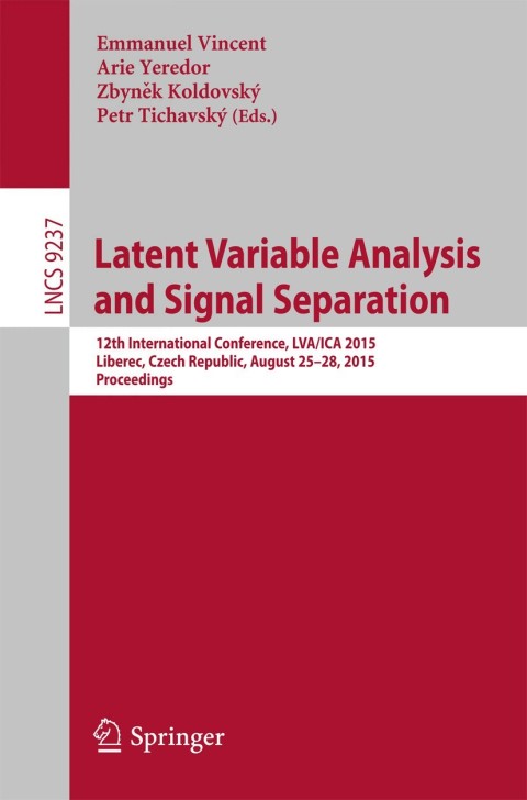 Cover image for book Latent Variable Analysis and Signal Separation