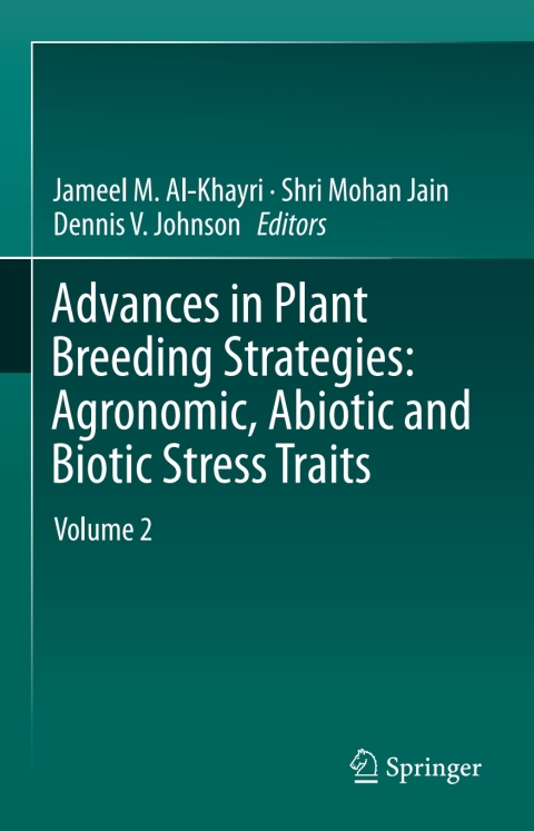 Cover image for book Advances in Plant Breeding Strategies: Agronomic, Abiotic and Biotic Stress Traits