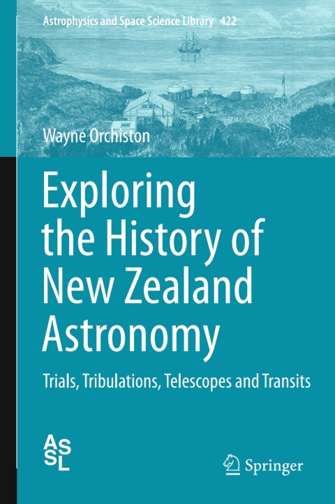 Cover image for book Exploring the History of New Zealand Astronomy